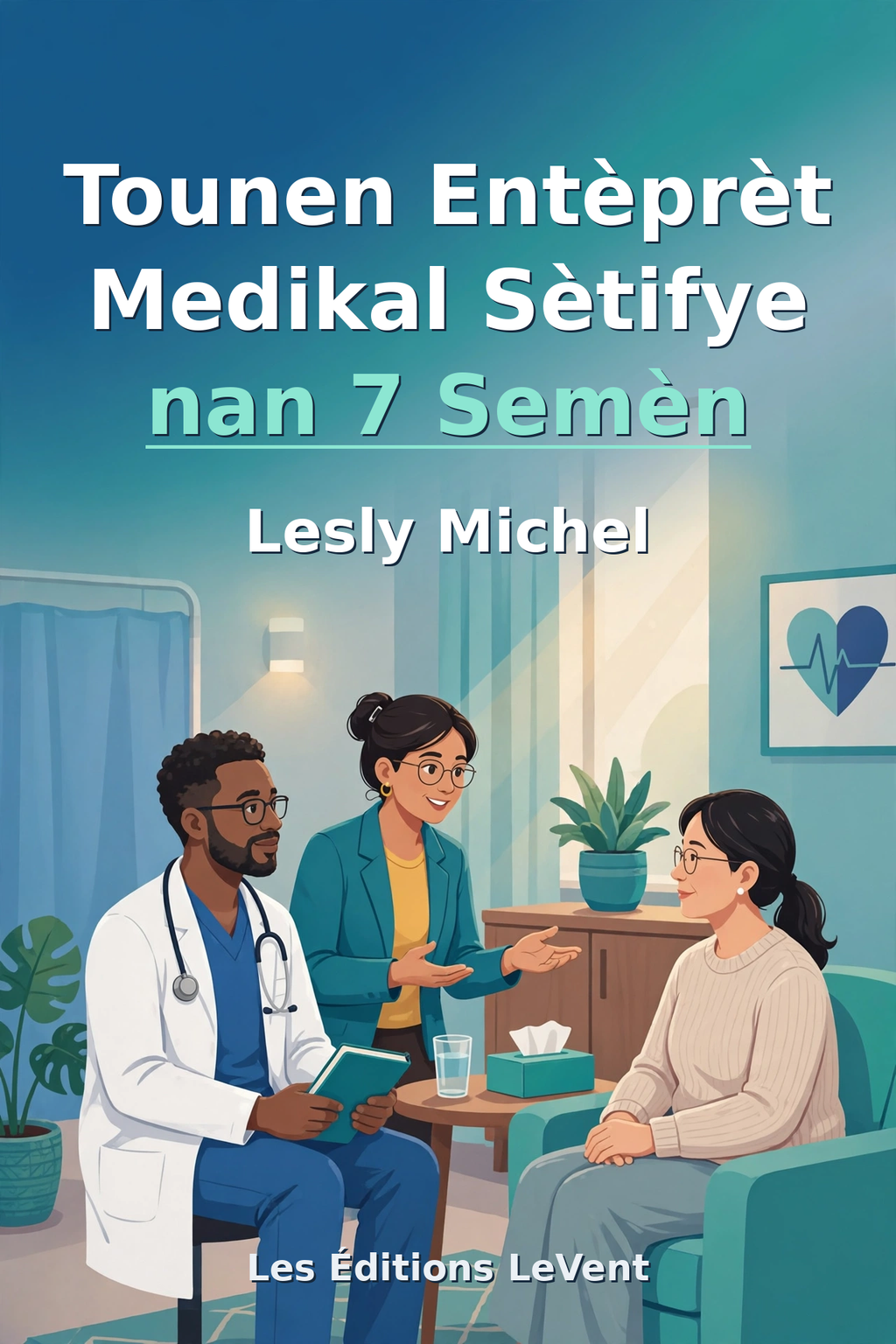 Tounen Entèprèt Medikal Sètifye nan 7 Semèn
