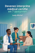 Devenez interprète médical certifié en 7 semaines